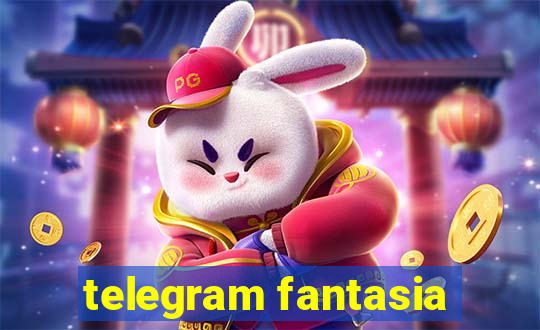 telegram fantasia